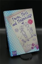 Ferien, Flirts und Fliederküsse + :::Geschenk:::