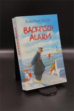 Krischan Koch: Backfischalarm - Ein Inse Krischan Koch: Backfischalarm - Ein Inse