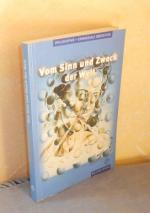 Vom Sinn und Zweck der Welt. Philosophie Gymnasium Oberstufe