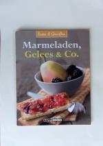 Marmeladen, Gelees & Co. Marmeladen, Gelees & Co.