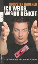 Thorsten Havener: Ich weiß, was du denks Thorsten Havener: Ich weiß, was du denks