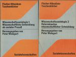 Wissenschaftssoziologie - Bde. 1+2 - (1) Wissenschaftliche Entwicklung als sozialer Prozess - (2) Determinanten wissenschaftlicher Entwicklung