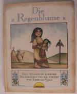 Paola, Tomie de: Die Regenblume. Eine in