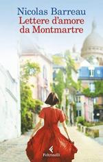 Nicolas Barreau - Lettere D'amore Da Montmartre (1 BOOKS)