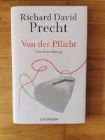 Precht, Richard David: Von der Pflicht -