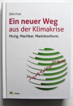 Dirk Fust: Ein neuer Weg aus der Klimakr