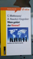 Wem gehört der Himmel? - Das Klima in der Globalisierungsfalle