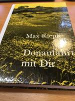 Max Rieple: Donaufahrt mit Dir