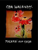 Oda walendy - Malerei auf Seide