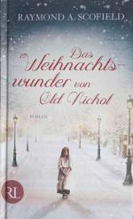 Scofield, Raymond A.: Das Weihnachtswund Scofield, Raymond A.: Das Weihnachtswund