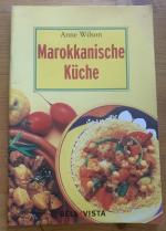 Anne Wilson: Marokkanische Küche - Mini- Anne Wilson: Marokkanische Küche - Mini-