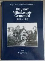 100 Jahre Villenkolonie Grunewald 1889-1989