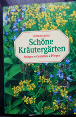 Helmut Jantra: Schöne Kräutergärten