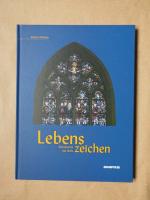 Lebenszeichen: Sakramente des Heils