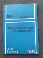 Bauwerksabdichtungen - Feuchtigkeitsschu
