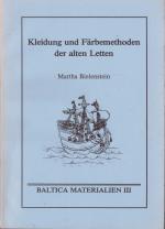 Kleidung und Färbemethoden der alten Letten.. Reprint