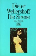 Dieter Wellershoff: Die Sirene Dieter Wellershoff: Die Sirene