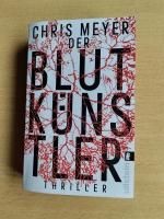 Chris Meyer: Der Blutkünstler (Tom-Bachm Chris Meyer: Der Blutkünstler (Tom-Bachm