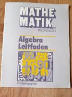 Telekolleg II (Fachhochschulreife) Algebra - Leitfaden