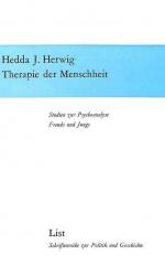 Therapie der Menschheit - Studien zur Psychoanalyse Freuds und Jungs - Bd. 5