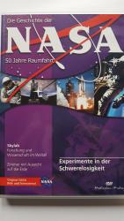 Die Geschichte der NASA   Experimente in der Schwerelosigkeit