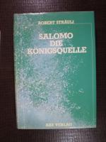 Salomo. Die Königsquelle