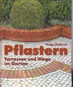 Garten Sitzplätze -Konzeption und Planung-;  dazu: Pflastern. Terrassen und Wege im Garten.