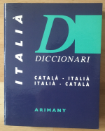 Diccionari Italiá. Catala - Italiá. Italiá – Catala.