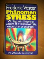 Frederic Vester: Phänomen Stress