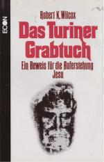 Das Turiner Grabtuch. Ein Beweis für die Auferstehung Jesu