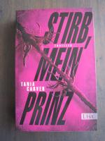Tania Carver: Stirb, mein Prinz