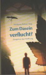 Diverse (Hg. Wolfgang Bühne): Zum Dasein Diverse (Hg. Wolfgang Bühne): Zum Dasein