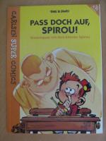 Tome & Janry - Pass doch auf, Spirou!