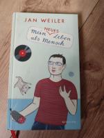 Jan Weiler: Mein neues Leben als Mensch Jan Weiler: Mein neues Leben als Mensch