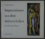 Siegfried Pater: Impressionen aus dem dr Siegfried Pater: Impressionen aus dem dr