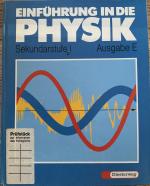 Einführung in die Physik, Sekundarstufe 1 Ausgabe E