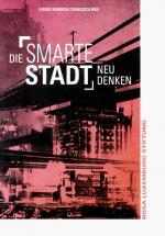 Die smarte Stadt neu denken