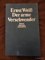 Ernst Weiß: Der arme Verschwender