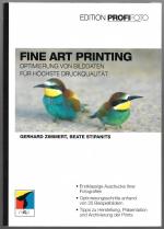 Fine Art Printing - Optimierung von Bilddaten für höchste Druckqualität