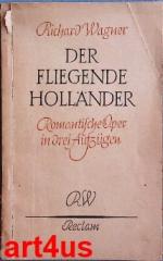 Richard Wagner: Der fliegende Holländer 