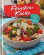 Familienküche - Lecker & raffiniert