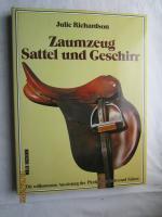 Julie Richardson: Zaumzeug, Sattel und G