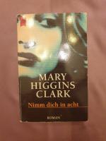 Clark, Mary Higgins: Nimm dich in acht