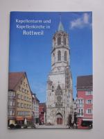 Kapellenturm und Kapellenkirche in Rottweil