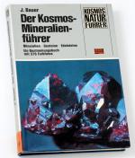 Der Kosmos-Mineralienführer - Mineralien, Gesteine, Edelsteine