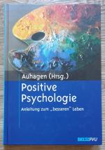 Auhagen, Ann E: Positive Psychologie