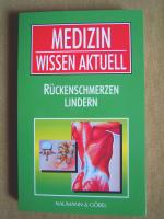 "Medizin Wissen Aktuell – Rückenschmerzen lindern (Vorbeugung, Linderung, Beh.."