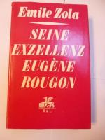 Seine Exzellenz Eugène Rougon