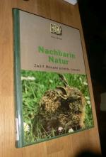 Kurt Mündl: Nachbarin Natur Kurt Mündl: Nachbarin Natur