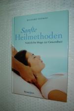 Richard Thomas: Sanfte Heilmethoden zur Richard Thomas: Sanfte Heilmethoden zur
